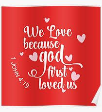 God first loved us